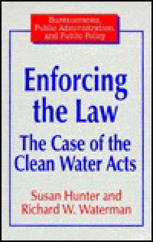 Enforcing the Law · Case of the Clean Water Acts · Case of the Clean Water Acts