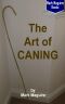 The Art of Caning