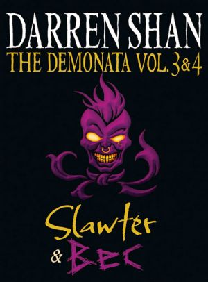 The Demonata, Volume 3 and 4