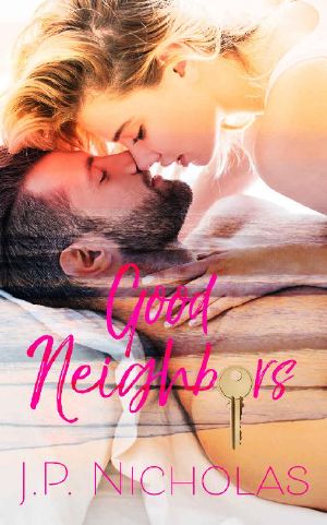 Good Neighbors (Sandy Heights Book 3)