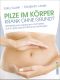 Pilze im Körper · Krank ohne Grund?