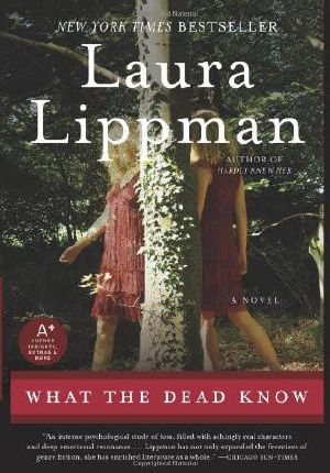 What the Dead Know · A Novel