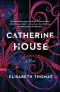 Catherine House