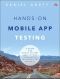 Hands-On Mobile App Testing · A Guide for Mobile Testers and Anyone Involved in the Mobile App Business