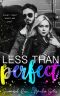 Less Than Perfect · A Bully Romance