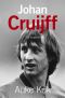 Johan Cruijff: de biografie