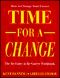 Time for a Change · How to Change Your Career · the Re Entry & Re Career Workbook