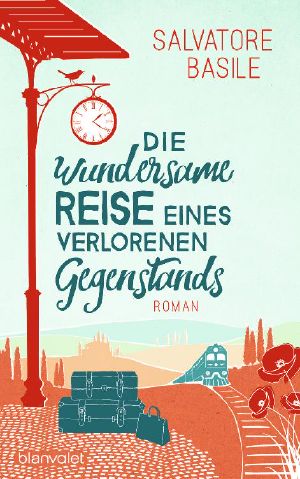 Die wundersame Reise eines verlorenen Gegenstands