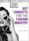 Key Concepts for the Fashion Industry