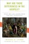 Why Are There Differences in the Gospels? · What We Can Learn From Ancient Biography