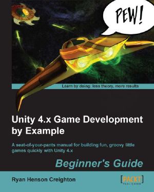 Unity 4.x Game Development by Example Beginner's Guide