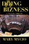 Doing Bizness · A Nuclear Thriller