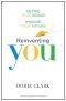 Reinventing You · Define Your Brand, Imagine Your Future