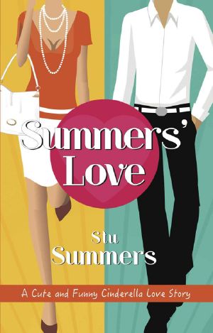 Summers' Love, A Cute and Funny Cinderella Love Story