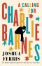 A Calling for Charlie Barnes