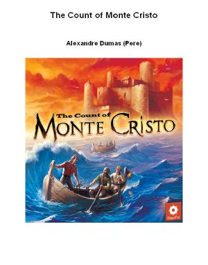 The Count of Monte Cristo · (Unabridged, Illustrated, Table of Contents)