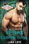 Vegas Curve Ball: A BBW Fairy Tale Sports Romance (Hot Kings and Curvy Queens of Las Vegas Book 4)