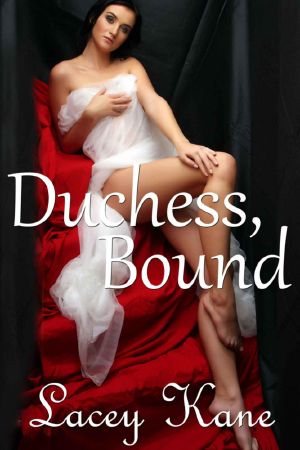 Duchess, Bound