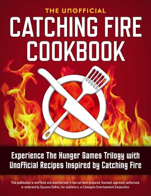 Catching Fire Cookbook