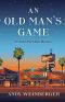 An Old Man's Game