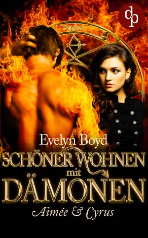 Schöner wohnen mit Dämonen · Aimée & Cyrus