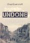 Undone · A Dystopian Fiction Novel