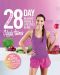 The Bikini Body 28-Day Healthy Eating & Lifestyle Guide · 200 Recipes, Weekly Menus, 4-Week Workout Plan