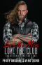 Love the Man, Love the Club (Haunted Hills MC Book 1)