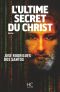 L’ultime Secret Du Christ