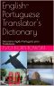 English-Portuguese Translator's Dictionary: Dicionário Inglês-Português para Tradutores