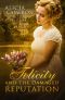 Felicity and the Damaged Reputation · A witty, sweet Regency Romance