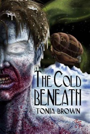 The Cold Beneath (A Steampunk Zombie Tale)