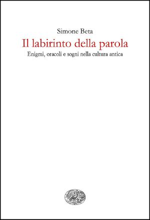 Il Labirinto Della Parola