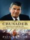 The Crusader · Ronald Reagan and the Fall of Communism