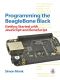 Programming the BeagleBone Black · Getting Started With JavaScript and BoneScript