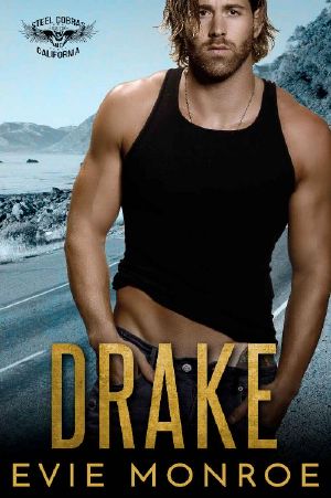 Drake (Steel Cobras MC Book 3)