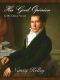 His Good Opinion · A Mr. Darcy Novel