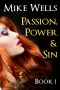 Passion, Power & Sin - Book 1