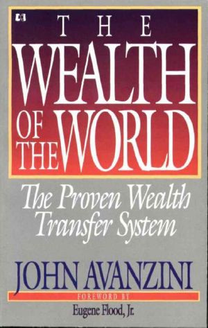 Wealth of the World · the Proven Wealth Transfer System