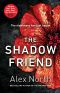 The Shadow Friend