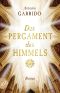 Das Pergament des Himmels