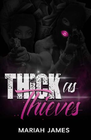 Thick as Thieves