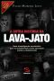 A Outra História Da Lava-Jato