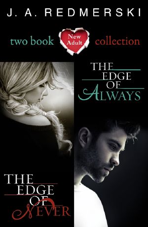 The Edge of Never & The Edge of Always