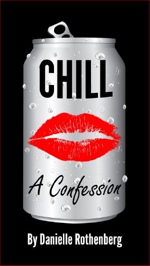 Chill · A Confession