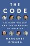 Code · Silicon Valley and the Remaking of America (9780399562198), Silicon Valley and the Remaking of America