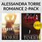 Alessandra Torre 2 Pack · Steamy Love Triangles + a Plot Twist