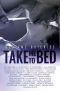 Take Me To Bed · Bedtime Quickies