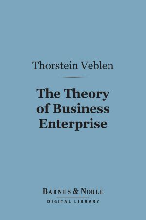 The Theory of Business Enterprise