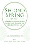 Second Spring · Dr. Mao's Hundreds of Natural Secrets for Women to Revitalize and Regenerate at Any Age (Other Book Format) - Common